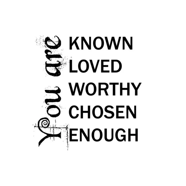 Tanınan, sevilen, layık, yeterince seçilen, Hıristiyan inancı, baskılar için tipografi ya da poster, kart, el ilanı ya da tişört olarak kullanılabilirsin.