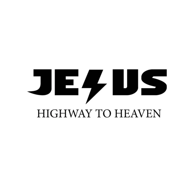 Jesus Highway Heaven Cristã Tipografia Para Impressão Uso Como Cartaz —  Vetores de Stock