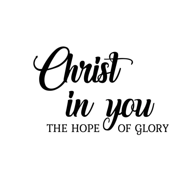 Cristo Você Esperança Glória Citação Cristã Design Para Impressão — Vetor de Stock