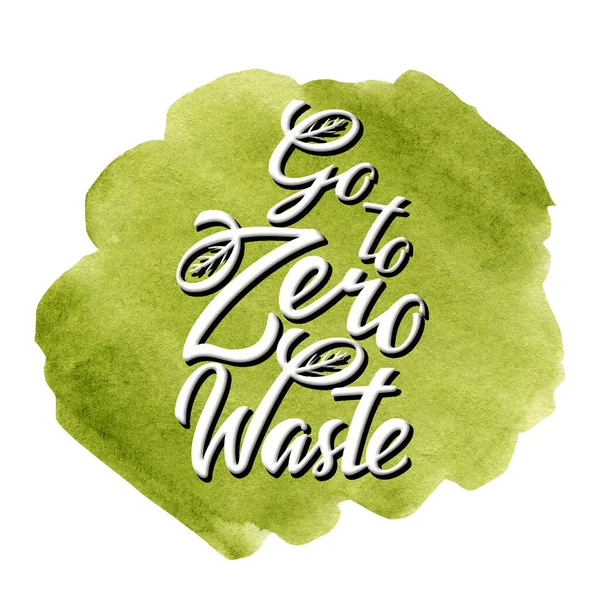 Go to Zero Waste Green sign lettering icon on watercolor Earth background. Hand drawn ECO friendly Ecological design. Recycled eco lifestyle. Recycle Reuse Reduce concept — Stock Photo, Image