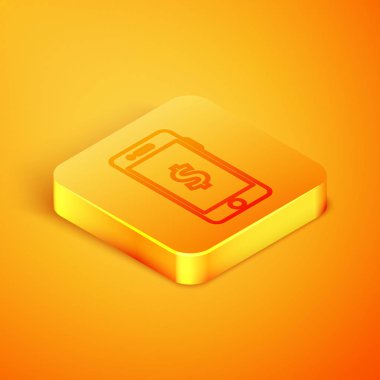 Turuncu arka planda izole dolar sembolü simgesi ile izometrik çizgi Smartphone. Online alışveriş konsepti. Finansal cep telefonu simgesi. Online ödeme. Turuncu kare düğme. Vektör İllüstrasyonu