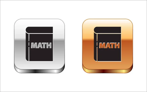 Schwarzbuch Mit Wort Mathematik Symbol Isoliert Auf Weißem Hintergrund Mathe — Stockvektor