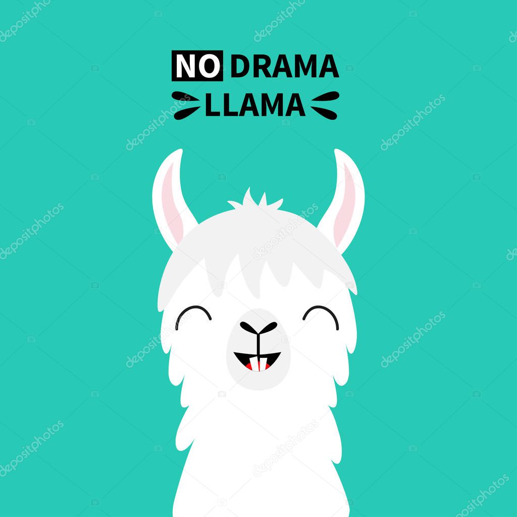 Llama alpaca animal face neck, tooth. No drama. Cute cartoon funny kawaii smiling character. Childish baby collection. T-shirt, greeting card, poster template print Flat design Green background Vector