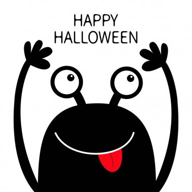 Cadılar Bayramınız Kutlu Olsun. Canavar kafa siyah siluet. İki göz, dili gösteren bir yüz, eller yukarı. Sevimli karikatür kawaii komik karakter. Bebek çocuk koleksiyonu. Düz tasarım. Beyaz arka plan.