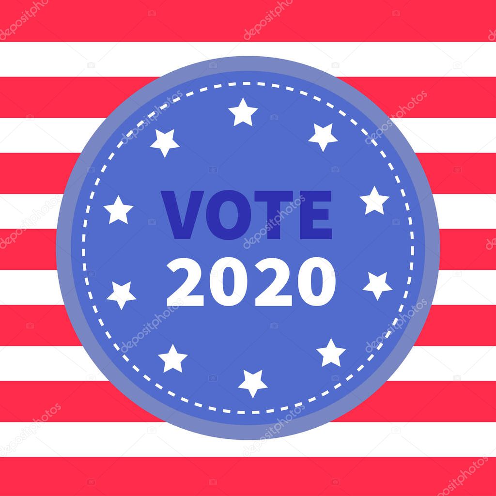 President election day Vote 2020. Blue badge with striped red white line background. Award button icon. Star and strip Voting concept. American flag. Invitation Card. Isolated. Flat design. Vector