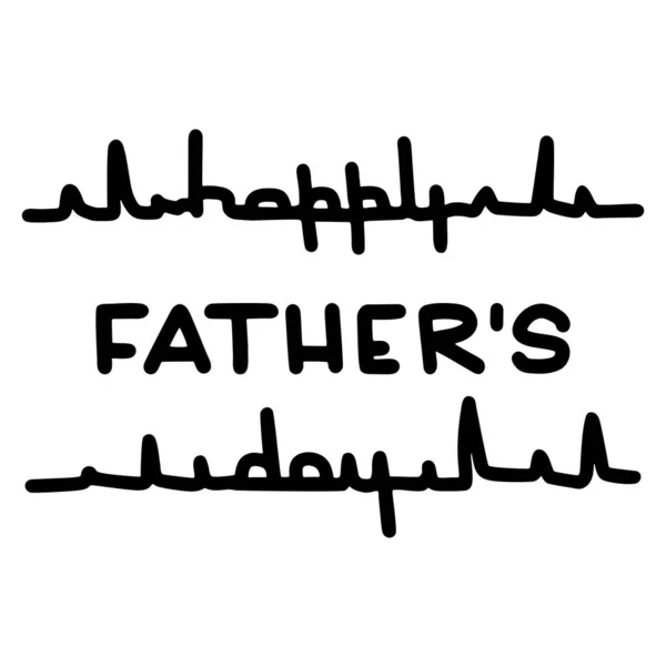 Happy Father Day Drawn Quote Heartbeat Vector Illustration — стоковый вектор