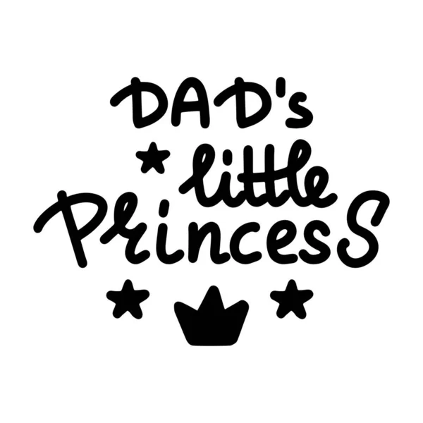 Gelukkige Vaderdag Papa Kleine Prinses Getekend Citaat Vectorillustratie — Stockvector