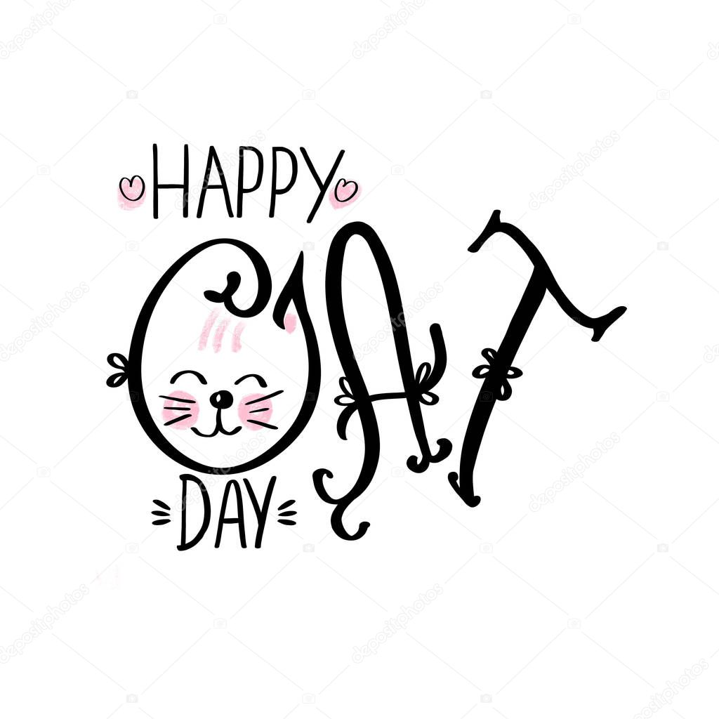 Hand drawn phrase lettering Happy Cat Day on white background. Design for banner, poster, logo, sign, sticker, web, blog, print