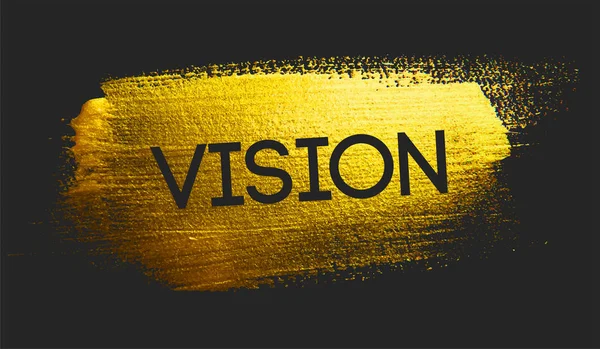 Vision Text Golden Brush Mörk Bakgrund — Stock vektor