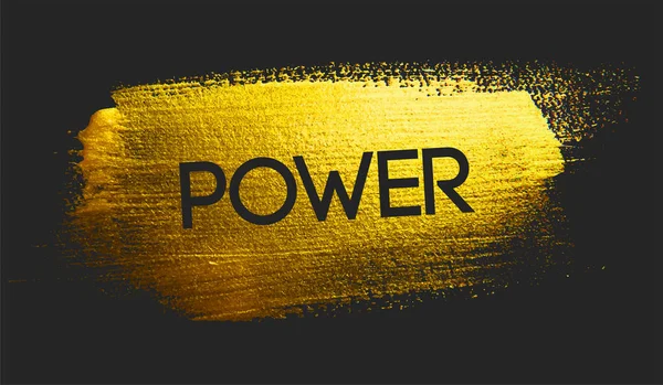 Power Text Auf Goldenem Pinsel Dunklen Hintergrund — Stockvektor