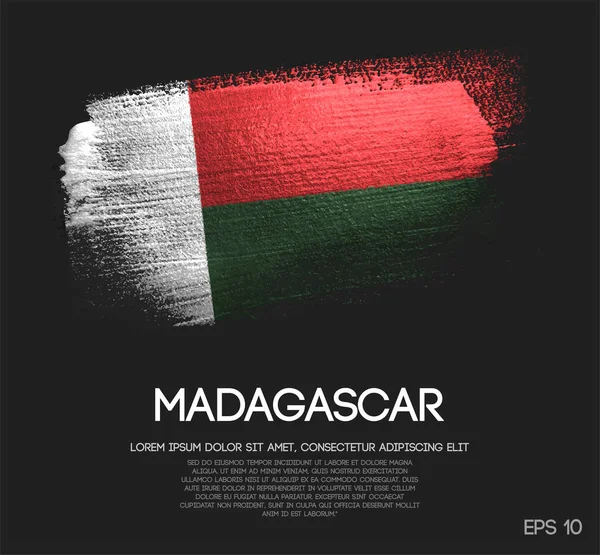 Madagaszkár Zászló Készült Csillogás Csillogás Ecsettel Festék Vektor — Stock Vector