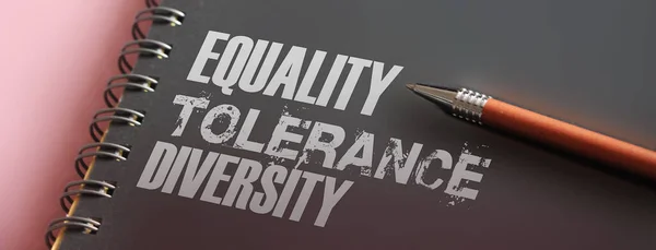 Igualdade Tolerância Diversidade Palavras Páginas Superiores Copybook Conceito Tolerância Social — Fotografia de Stock