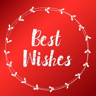 Best Wishes el çizilmiş yazı illüstrasyon. Kırmızı arka plan üzerine beyaz ökseotu çelengi. Noel, Yeni Yıl, Yuvarlak çerçeve. Boya veya suluboya damlaları. Poster veya web şablonu tasarımı. Kutlama. Kart veya kartpostal, tipografi.