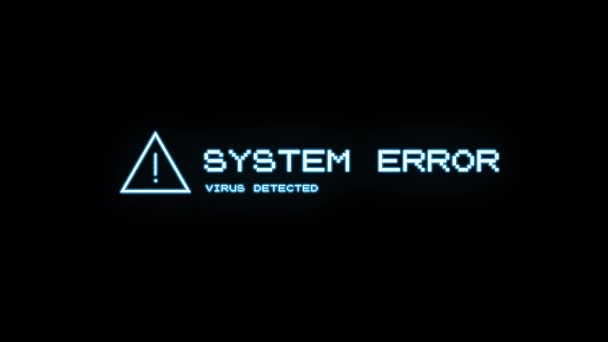 System Error Text Message Virus Detected Glitch Effectanimation Computer Message — Stock Video