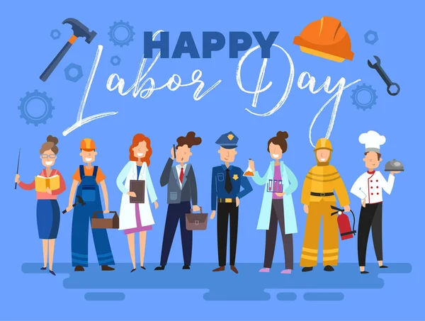 Happy Labor dag kort eller affisch design med en grupp människor från samhället i olika yrken stående i en rad undertext på en blå bakgrund, färgglada vektor illustration. — Stock vektor