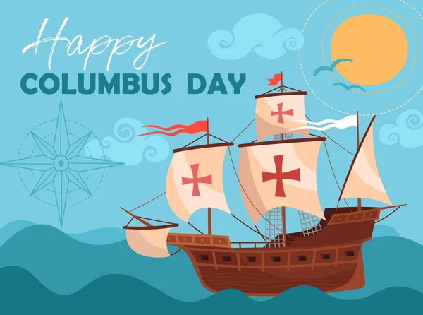 Happy Columbus Day onnittelukortti tai juliste suunnittelu osoittaa historiallisen puinen kuunari purjehdus valtamerellä — vektorikuva