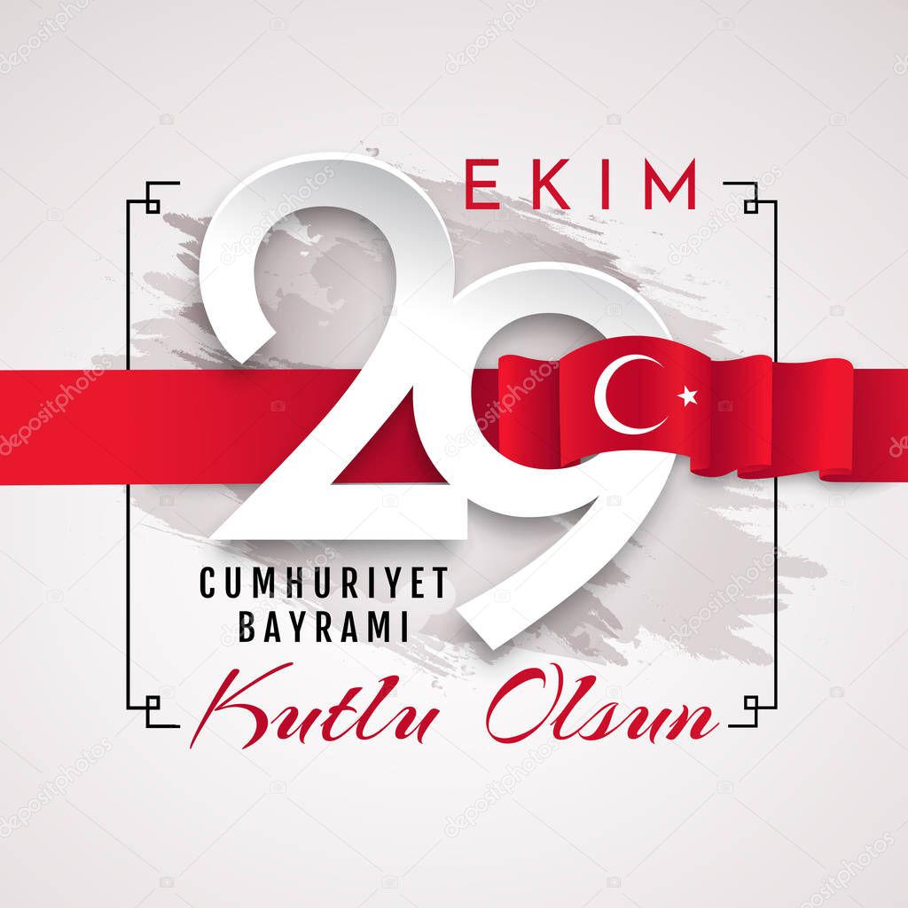 29 ekim Cumhuriyet Bayrami kutlu olsun, Republic Day Turkey. Translation: 29 october Turkey Republic Day, happy holiday.