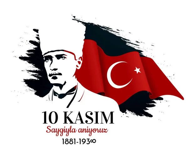 Fecha conmemorativa 10 de noviembre de 1938 día de la muerte de Kemal Ataturks, el primer Presidente de la República de Turquía. Traducción del turco - respetuosamente conmemoramos — Archivo Imágenes Vectoriales