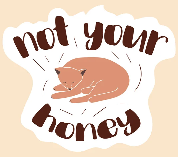 Inte din Honey flicka makt affisch design — Stock vektor
