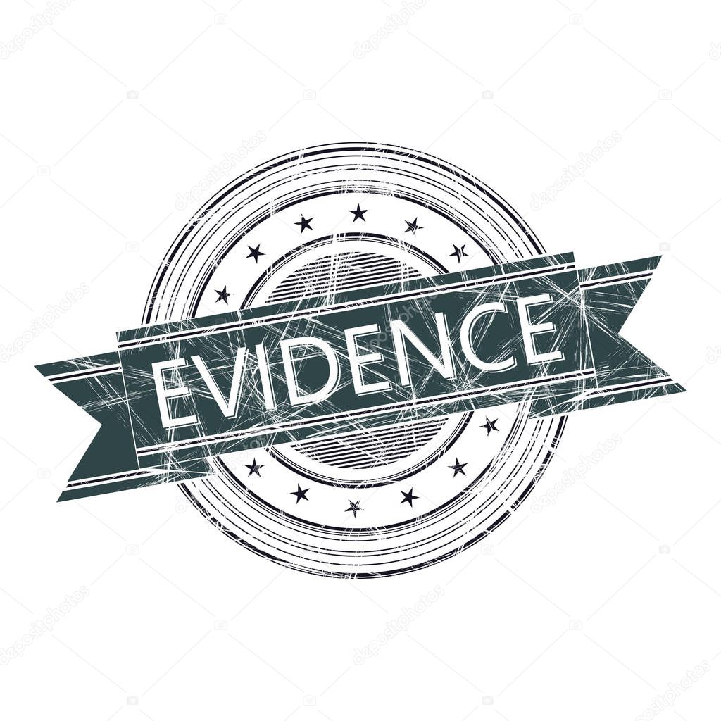 Evidence grunge rubber stamp on white