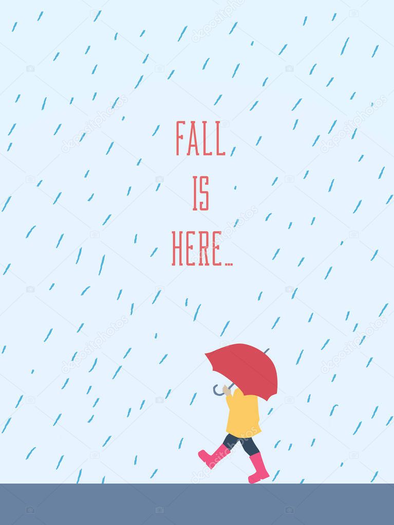 Autumn of fall vector illustration of a child walking in rain with umbrella, raincoat and rubber boots. Seasonal poster design.