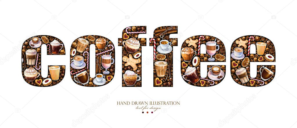 Inscription Coffee on a white background. Created letters from coffee drinks, grains, cookies. Illustration for menu, signage and benner.