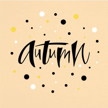 Pankart, kartpostal, poster, kıyafet ve reklam tasarımı için sonbahar mektuplarının vektör çizimi. Şablon, tabela, ilan panosu ve baskı için el yazısıyla yazılmış metin. Kalem yazma fırçası, noktalarla süslenmiş el yapımı senaryo