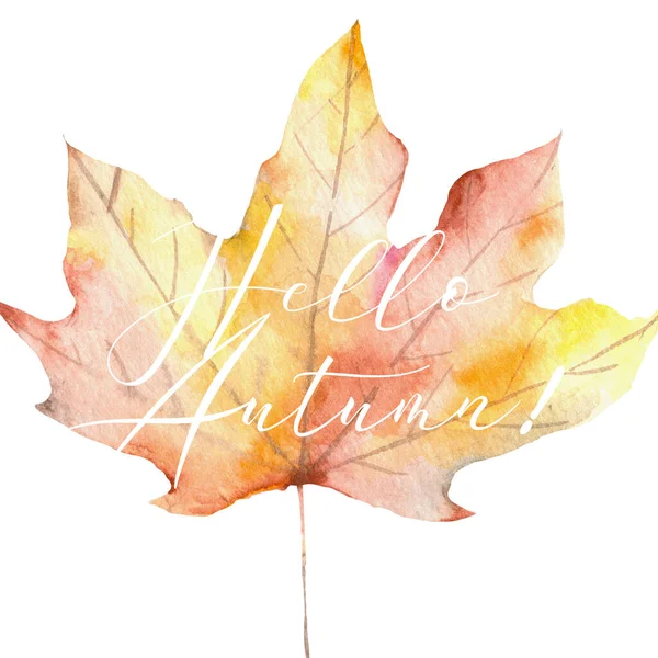 Ακουαρέλα φθινοπωρινό φύλλο σφενδάμου με γεια γράμματα του φθινοπώρου — Φωτογραφία Αρχείου