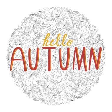 Sonbahar yapraklarının karalamaları ve karalama stilinde beyaz arkaplan üzerinde bir çember şeklinde merhaba yazması, kartpostallar için vektör çizimi