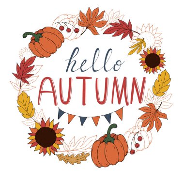 Sonbahar hediyeleri- balkabağı, parlak yapraklar, bir ayçiçeği, yuvarlak çelenk şeklinde bir dağ külleri ve sonbahar panayırı için karalama tarzında mavi arkaplanda bayraklarla yazılmış merhaba yazması, vektör çizimi