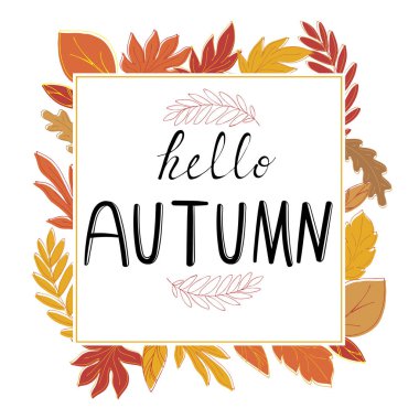 Sonbahar portakal yapraklarının tasarımında kare çerçeveler ve karalama tarzı, vektör illüstrasyonunda beyaz bir arkaplan üzerinde merhaba sonbaharı harfleri
