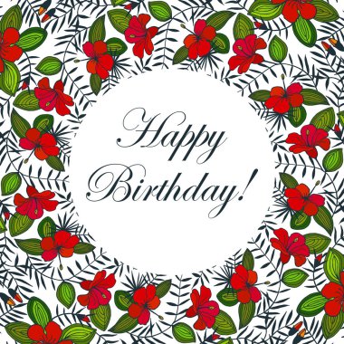 Doğum günün kutlu olsun! - kart. eps10 vektör illüstrasyon. tropikal çiçeklerçiçek desen. el çizimi