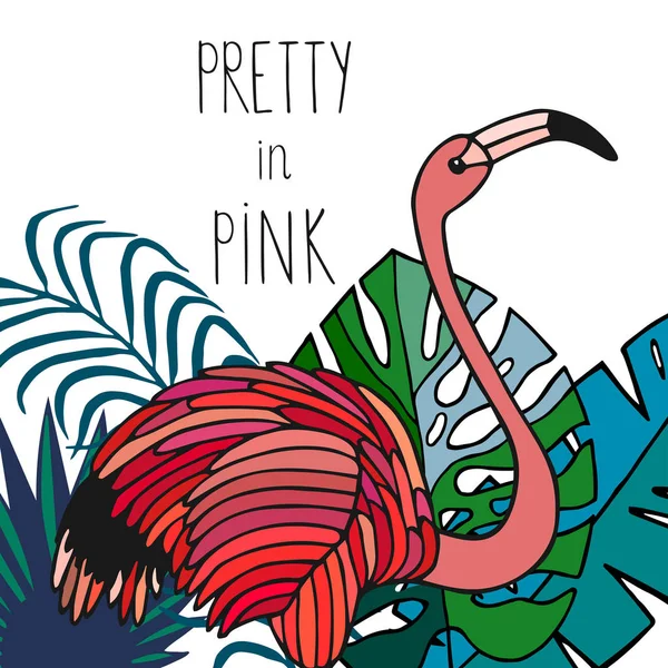 Ziemlich Rosa Phrase Rosa Flamingo Tropische Blätter Vektor Illustration Eps10 — Stockvektor