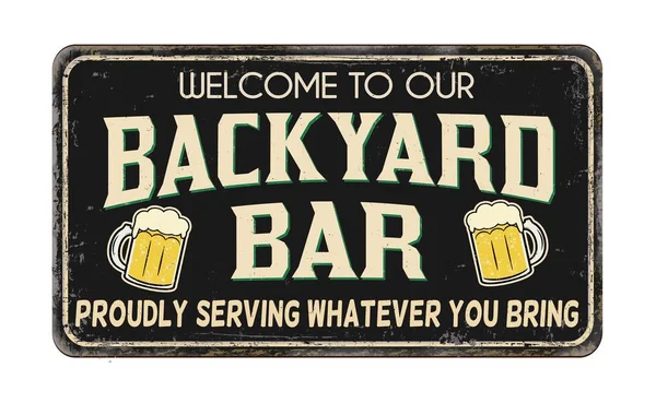 Restaurant Sign Message Welcome Our Backyard Bar Isolated White Background — Stock Photo, Image