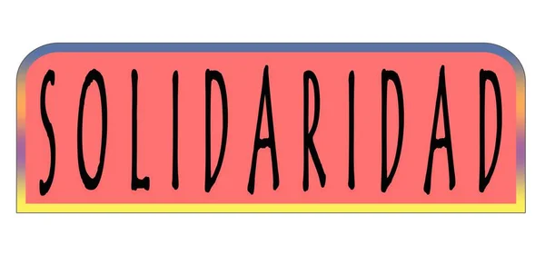 Illustration Badge Solidaridad Solidarity Text Isolated White Background — ストック写真