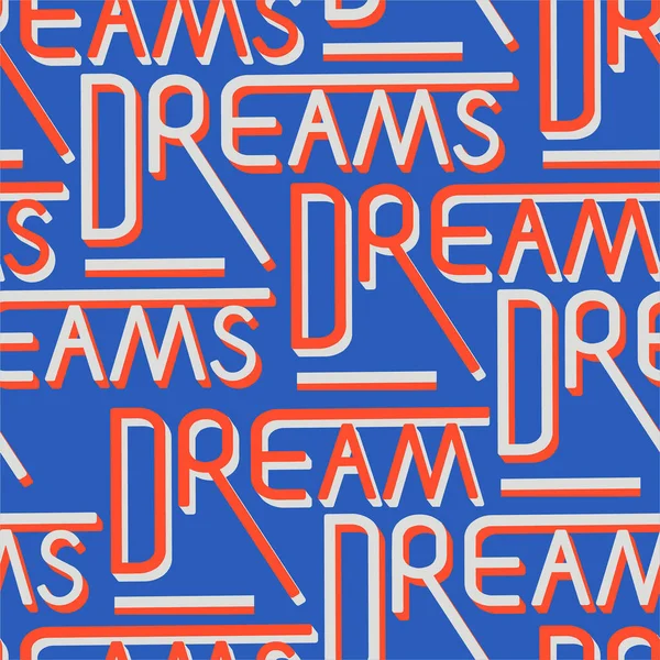 Tippfehler Spielen Pop Farbe Mit Der Aufschrift Träume Nahtlosen Mustervektor — Stockvektor