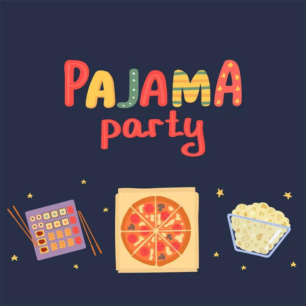 Postcard pajama party. Sushi, pizza, popcorn on a dark background. Vector illustration in freehand drawing style — Stock Vector