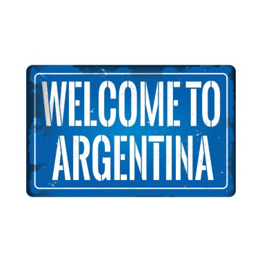 Arjantin kirli paslı metal simgesi plaka işareti için hoş geldiniz