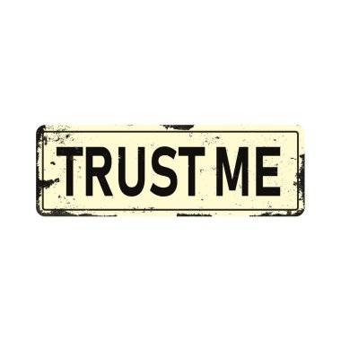 Güven bana kirli paslı metal simgesi plaka işareti