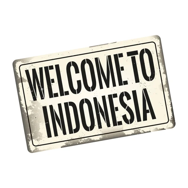 欢迎来到印尼老式生锈的金属标志上的白色背景, 矢量插图 — 图库矢量图片