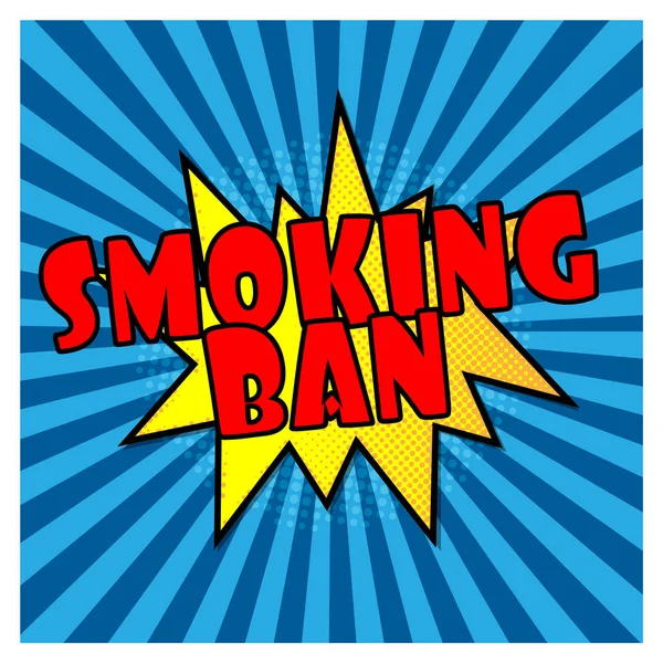 Smoking ban comic bubble text Pop art style Radial lines background Explosion vector illustration Halftone effect — Stock Vector