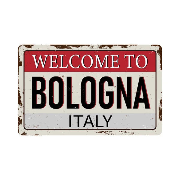 Welcome to Bologna Italy Antiques vintage rusty metal sign on a white background vector illustration — Stock Vector