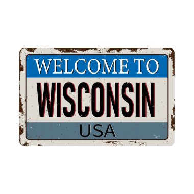 Beyaz arkaplandaki Wisconsin klasik paslı metal tabelasına hoş geldiniz.