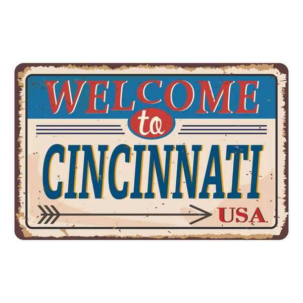 Hoşgeldiniz Beyaz bir arka plan, vektör illüstrasyon üzerinde Cincinnati vintage paslı metal işareti — Stok Vektör