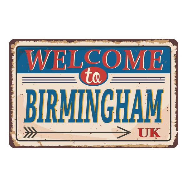 Ciudades del Reino Unido retro Bienvenido a Birmingham Vintage signo. Tema de destinos de viaje sobre fondo oxidado viejo . — Vector de stock