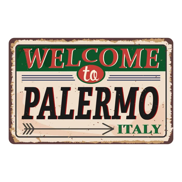 Bienvenido a Palermo Italia cartel de metal oxidado vintage sobre fondo blanco, ilustración vectorial — Vector de stock