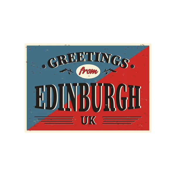 Cidades do Reino Unido retro cumprimentos de Edimburgo Vintage sinal. Tema de destinos de viagem no fundo enferrujado velho . — Vetor de Stock