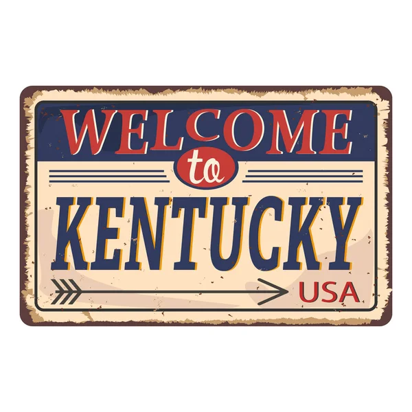 Kentucky vintage paslı metal işareti beyaz bir arka plan üzerinde hoş geldiniz, illüstrasyon vektör — Stok Vektör