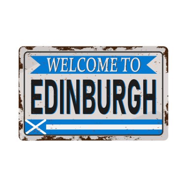 Edinburgh Vintage işareti retro hoş geldiniz. Eski paslı arka planda seyahat destinasyonları teması.