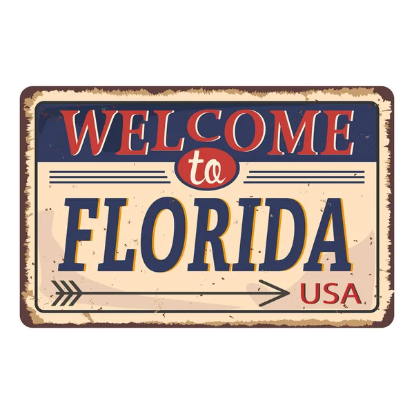 Bienvenido a florida - Ilustración vectorial - letrero de metal oxidado vintage — Vector de stock